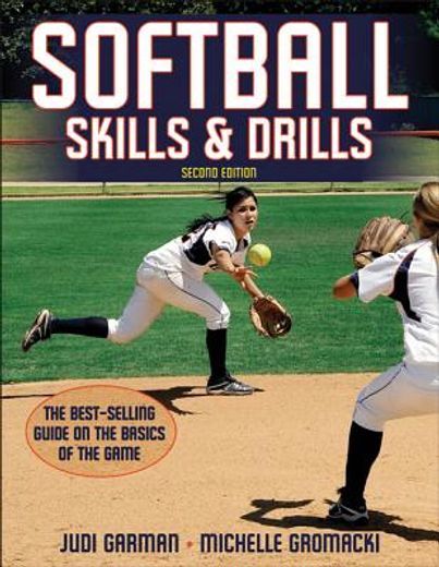 softball skills & drills (en Inglés)