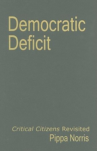 democratic deficit,critical citizens revisited