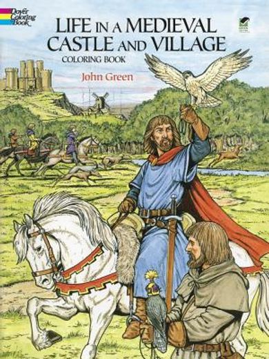 life in a medieval castle and village coloring book (in English)