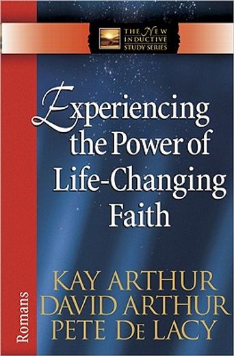experiencing the real power of faith (en Inglés)