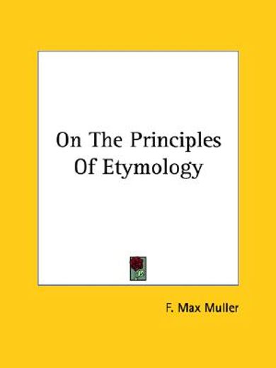 on the principles of etymology