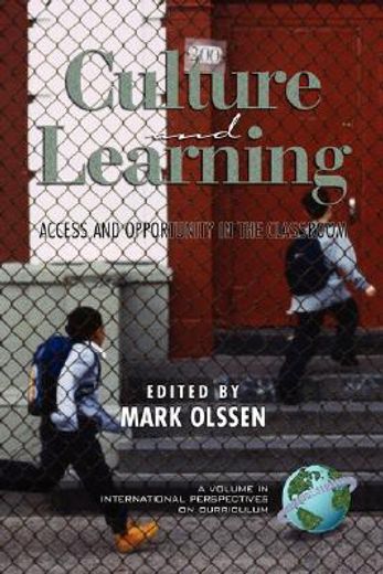 culture and learning,access and opportunity in the classroom