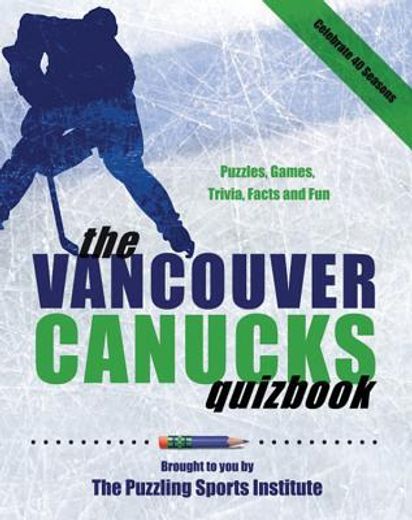 the vancouver canucks quizbook,the puzzling sports institute