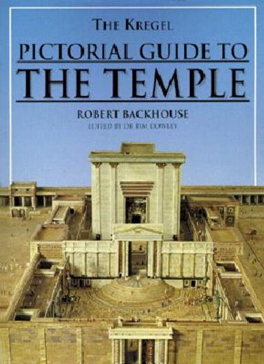 the kregel pictorial guide to the temple (en Inglés)