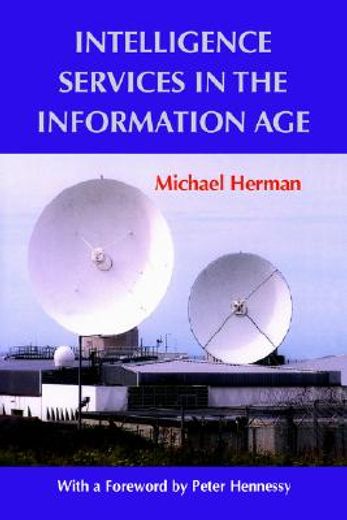 intelligence services in the information age,theory and practice