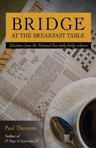 bridge at the breakfast table,selections from the national post daily bridge column (in English)