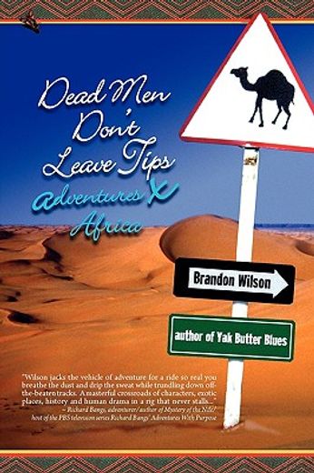 dead men don´t leave tip,adventures x africa