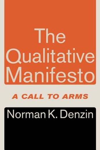 The Qualitative Manifesto: A Call to Arms (en Inglés)