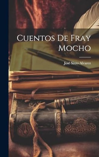 Cuentos de Fray Mocho (in Spanish)