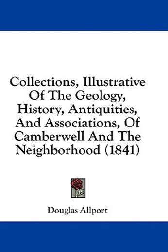 collections, illustrative of the geology