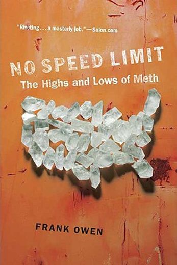 no speed limit,the highs and lows of meth