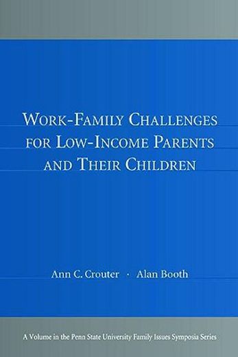 work-family challenges for low-income parents and their children