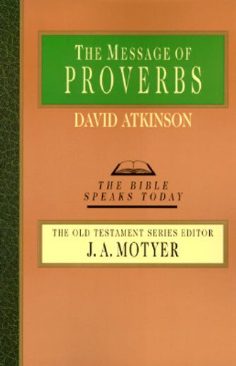 the message of proverbs,wisdom for life