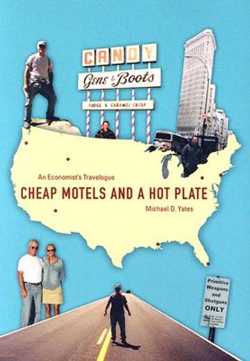 cheap motels and a hotplate,an economist´s travelogue
