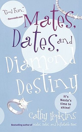 mates, dates, and diamond destiny (en Inglés)