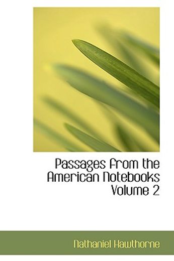 passages from the american nots volume 2