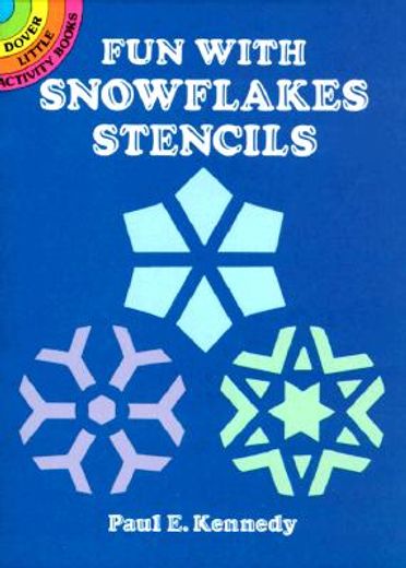 fun with snowflakes stencils