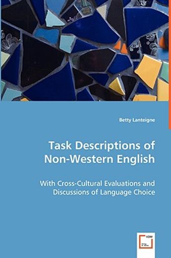 task descriptions of non-western english - with cross-cultural evaluations and discussions of langua