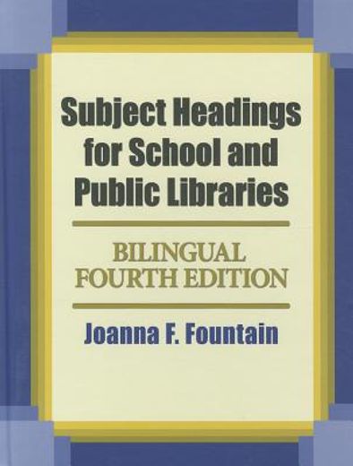 subject headings for school and public libraries (en Inglés)
