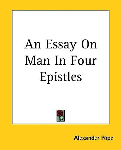 an essay on man in four epistles