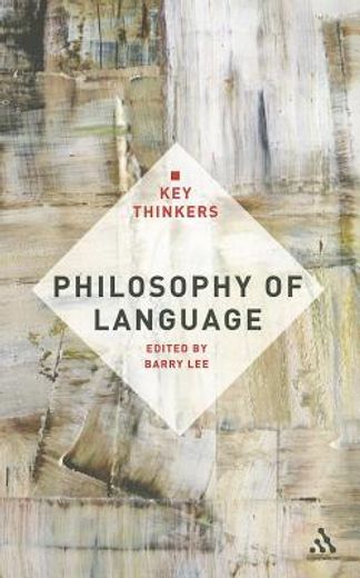 philosophy of language,the key thinkers