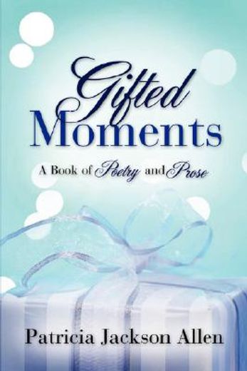 gifted moments