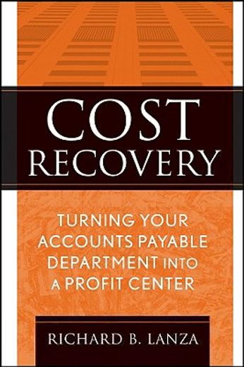 cost recovery,turning your accounts payable department into a profit center