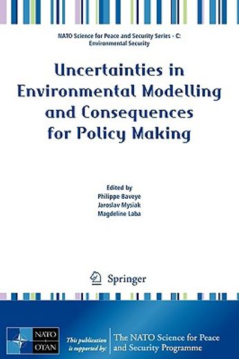 uncertainties in environmental modelling and consequences for policy making