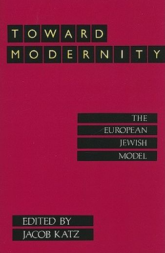 toward modernity,the european jewish model