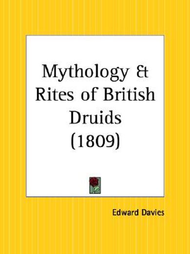 mythology & rites of british druids 1809
