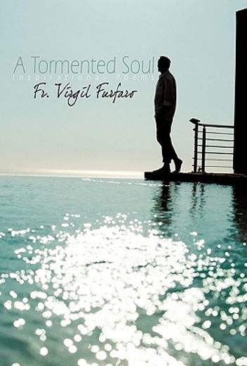a tormented soul,inspirational poems