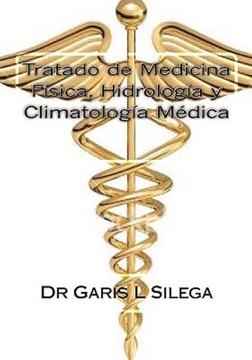 tratado de medicina fisica hidrologia y climatologia medica