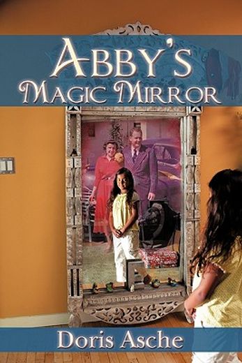 abby’s magic mirror