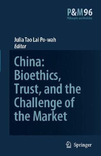 china,bioethics, trust, and the challenge of the market