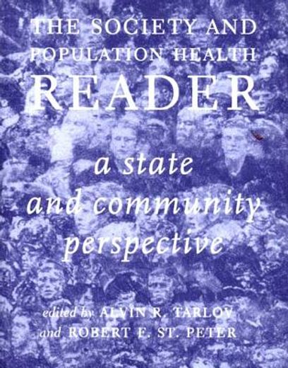 society and population health reader,a state perspective