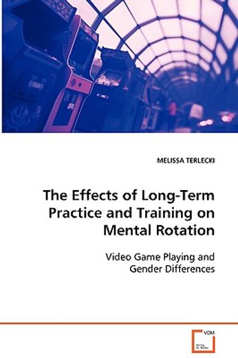 the effects of long-term practice and training on mental rotation