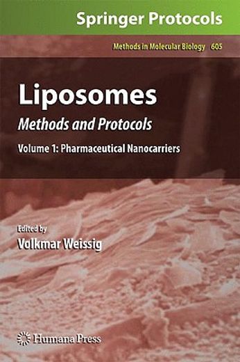 liposomes,methods and protocols: pharnaceutical nanocarriers