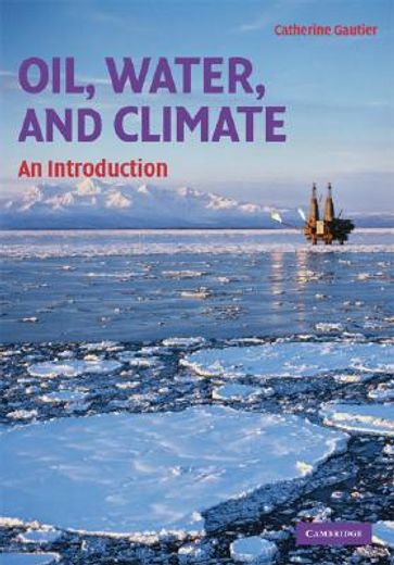 oil, water and climate,an introduction