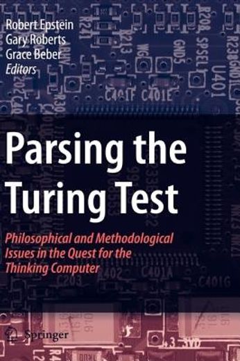 parsing the turing test,philosophical and methodological issues in the quest for the thinking computer