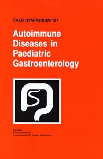 autoimmune diseases in pediatric gastroenterology (en Inglés)