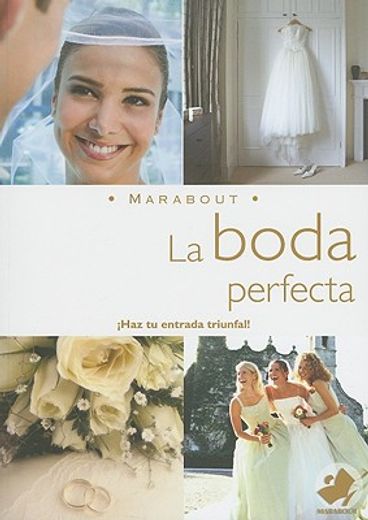 la boda perfecta / the perfect wedding