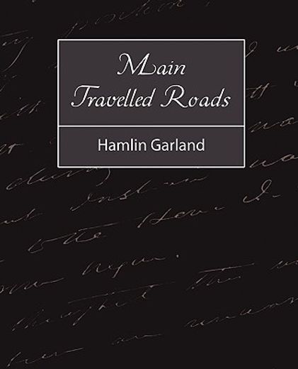 main-travelled roads