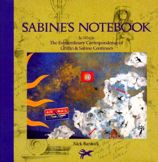 sabine´s not,in which the extraordinary correspondence of griffin & sabine continues (en Inglés)