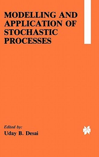 modelling and application of stochastic processes