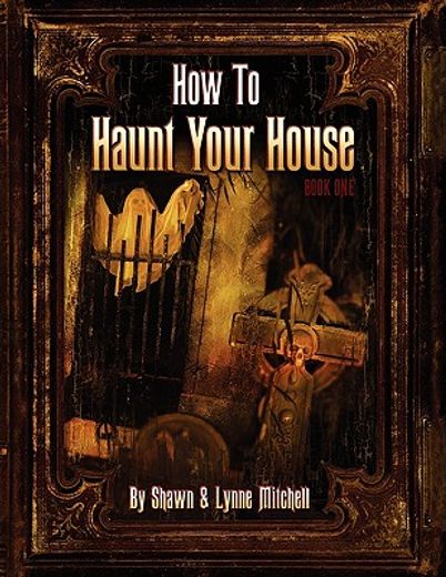 how to haunt your house (en Inglés)