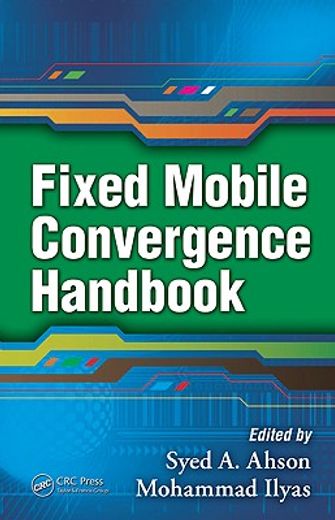 Fixed Mobile Convergence Handbook (en Inglés)