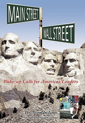 main street vs wall street,wake-up calls for america´s leaders
