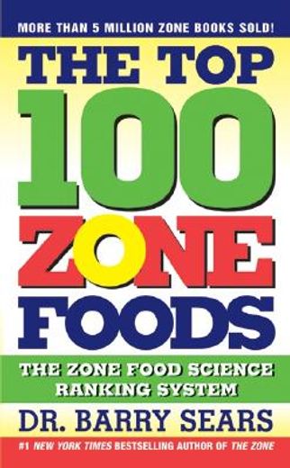 the top 100 zone foods,the zone food science ranking system
