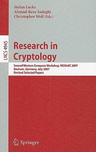 research in cryptology,second western european workshop, weworc 2007, bochum, germany, july 4-6, 2007, revised selected pap