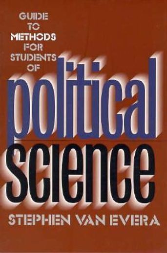 Guide to Methods for Students of Political Science 